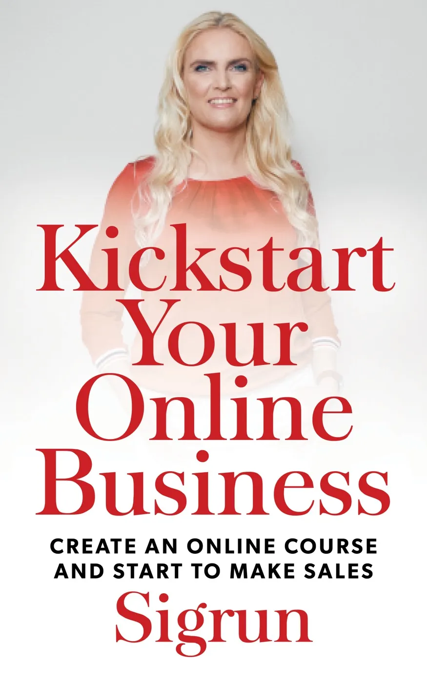 The cover of Kickstart Your Online Business by Sigrun