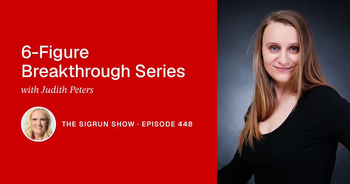 6-Figure Breakthrough Series with Judith Peters