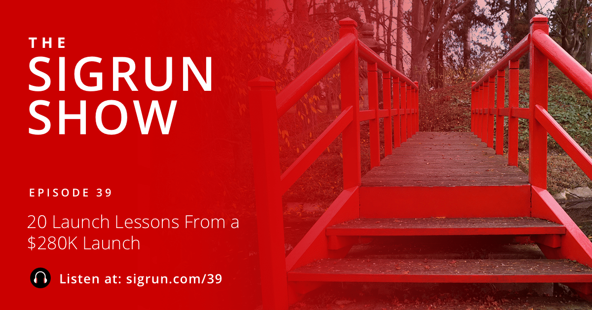 20 Launch Lessons from a $280K Launch
