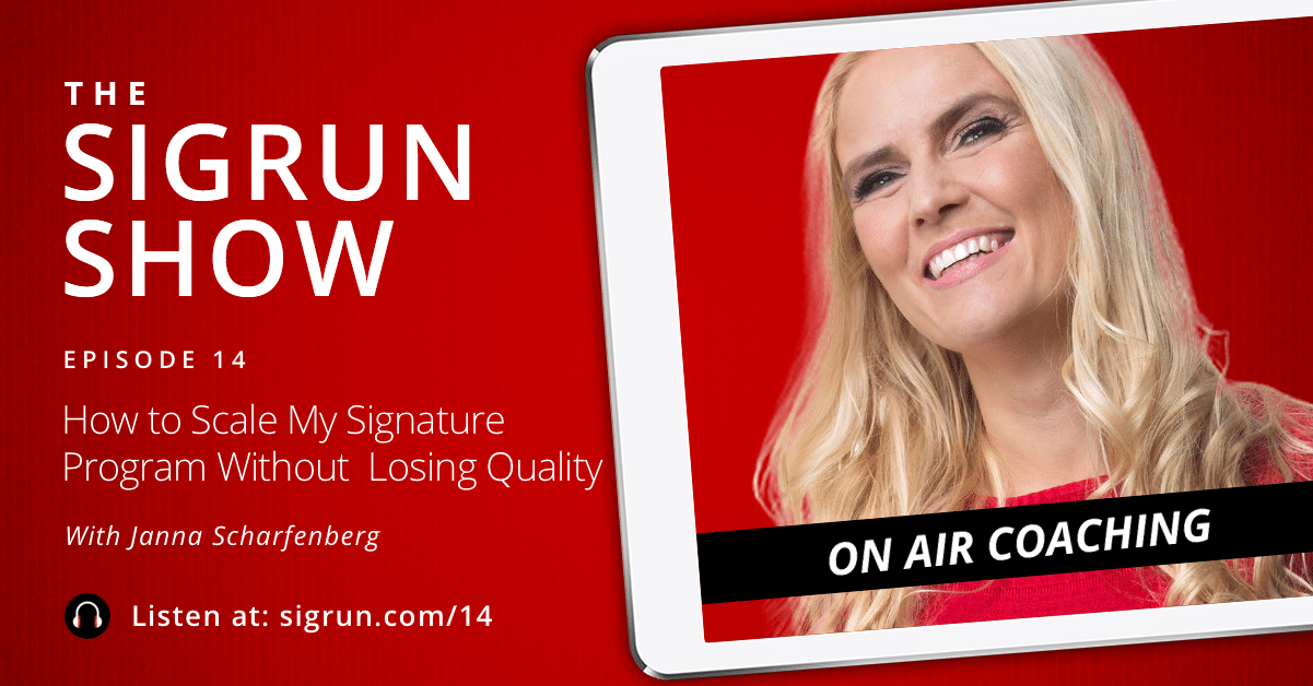 Episode 14 - On Air Coaching - Signature Program