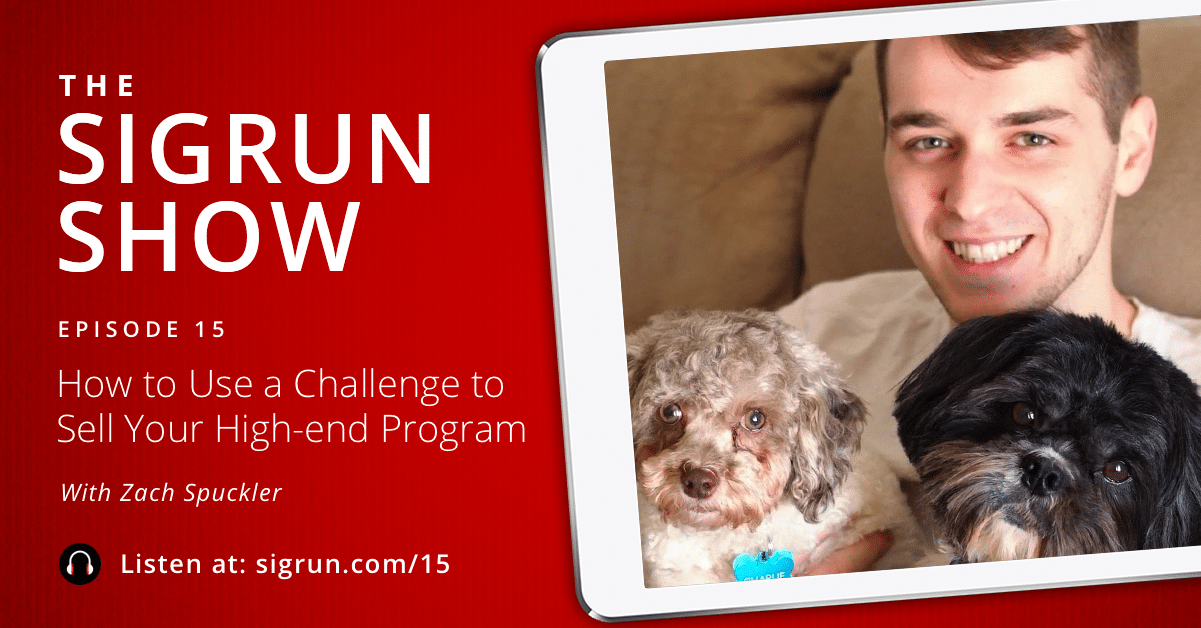 Episode 15 - Facebook Challenges with Zach Spuckler - The Sigrun Show