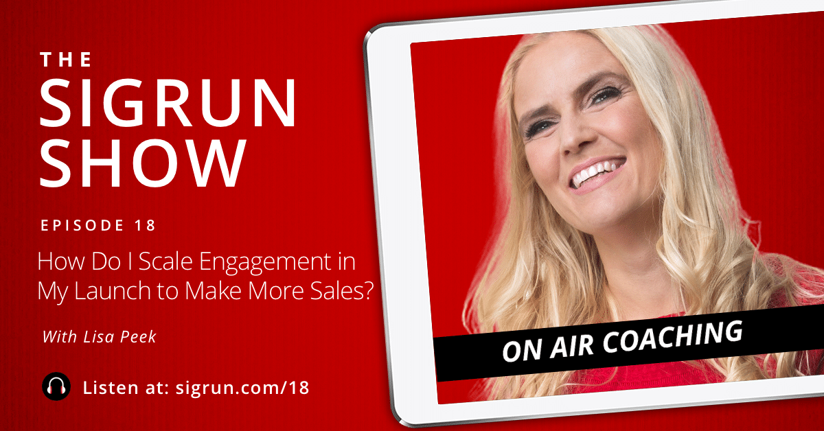 How Do I Scale Engagement in My Launch to Make More Sales?