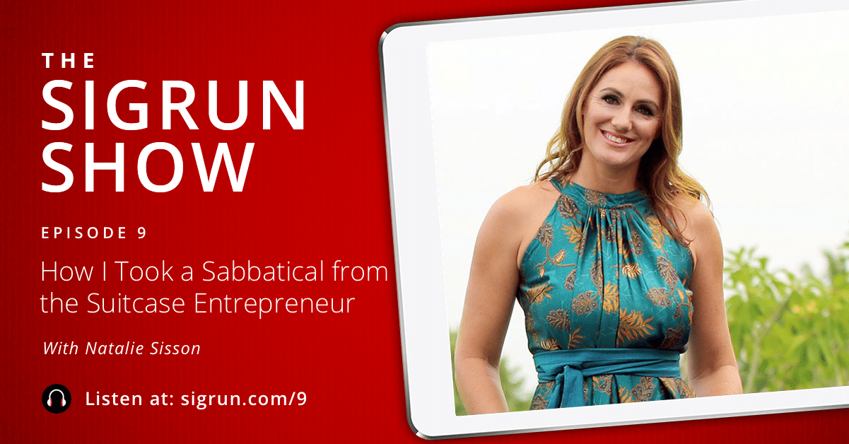 Episode 9 - Natalie Sisson - The Sigrun Show