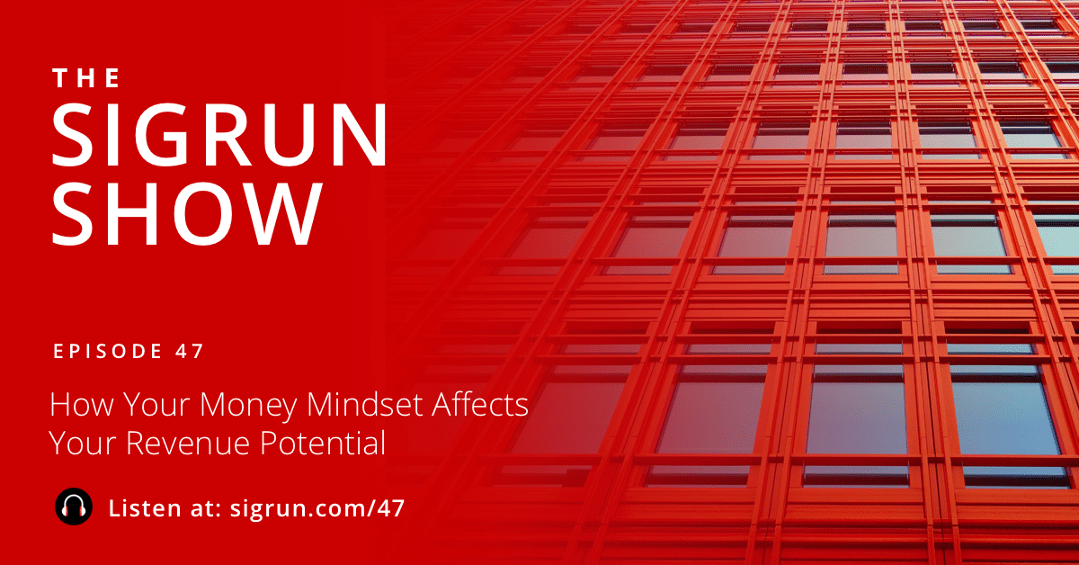 How Your Money Mindset Affects Your Revenue Potential
