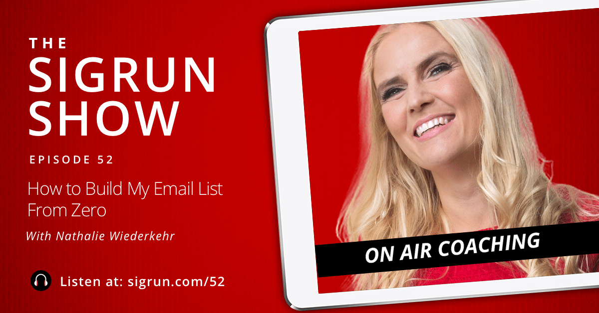 [On Air Coaching] How to Build My Email List from Zero with Nathalie Wiederkehr