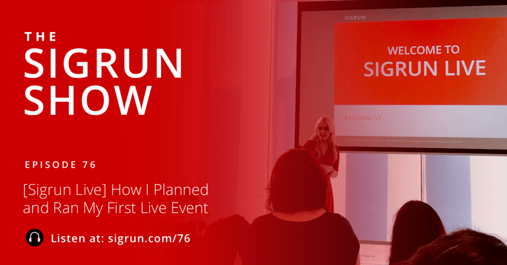 [SIGRUN LIVE] How I Planned and Ran My First Live Event