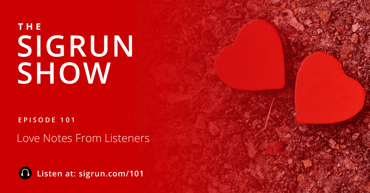 Love Notes From Listeners of The Sigrun Show