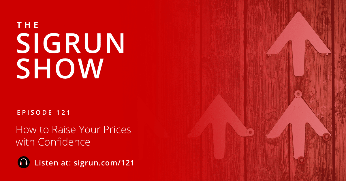 How to Raise Your Prices with Confidence