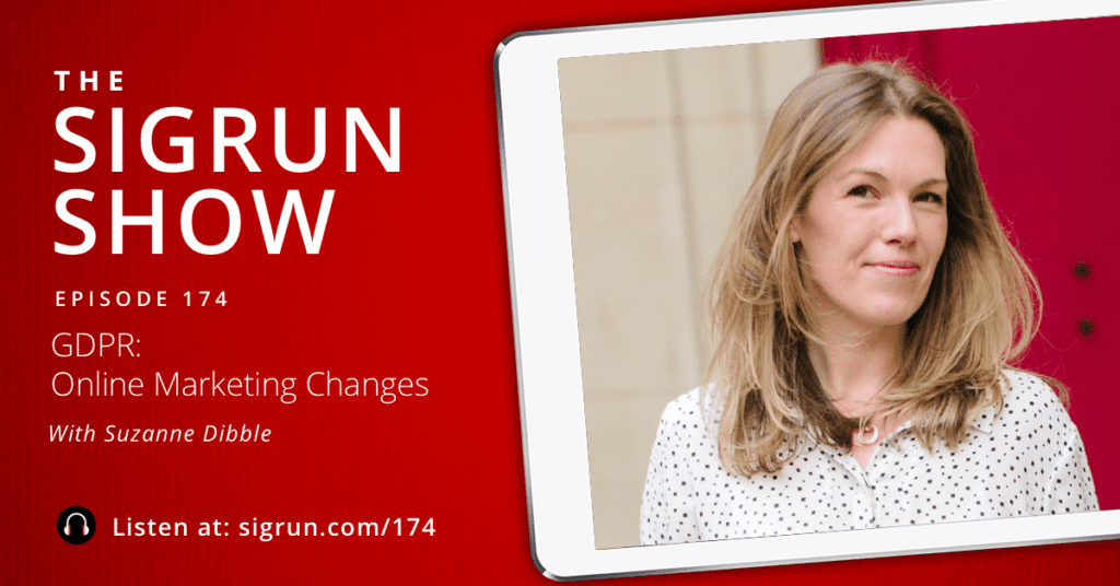 #174: GDPR - Online Marketing Changes with Suzanne Dibble