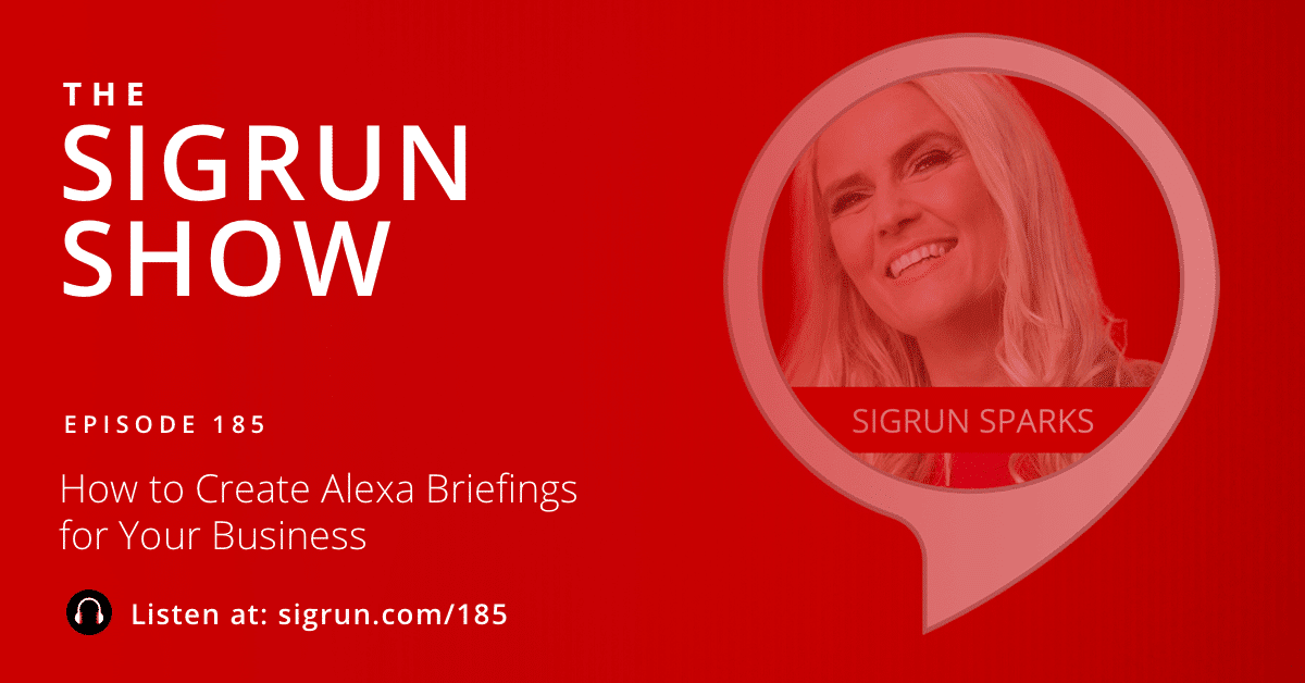 #185: How to Create Alexa Briefings for Your Business
