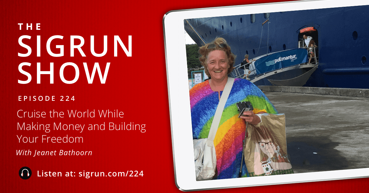 #224: Cruise the World While Making Money and Building Your Freedom with Jeanet Bathoorn