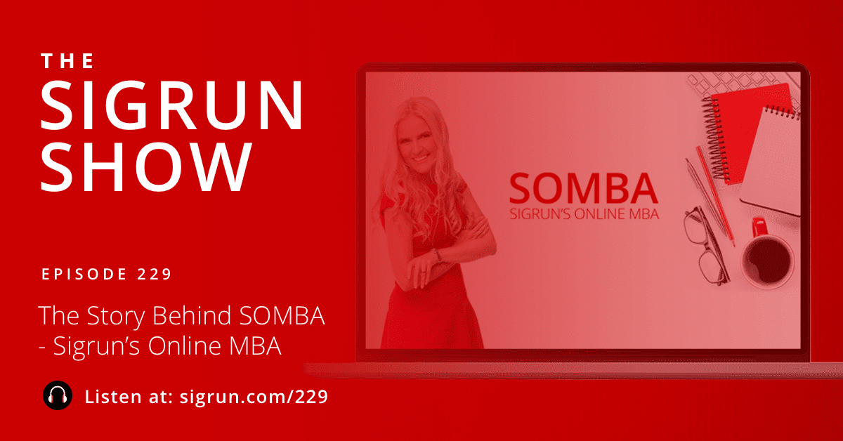 #229: The Story Behind SOMBA - Sigrun’s Online MBA