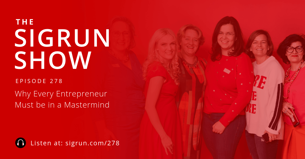 #278: Why Every Entrepreneur Must be in a Mastermind