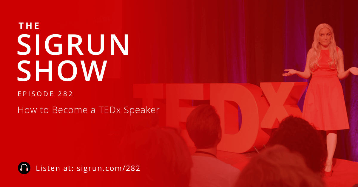 #282: How to Become a TEDx Speaker