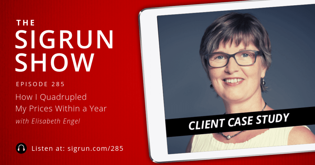 #285 [Client Case Study] How I Quadrupled My Prices Within a Year with Elisabeth Engel