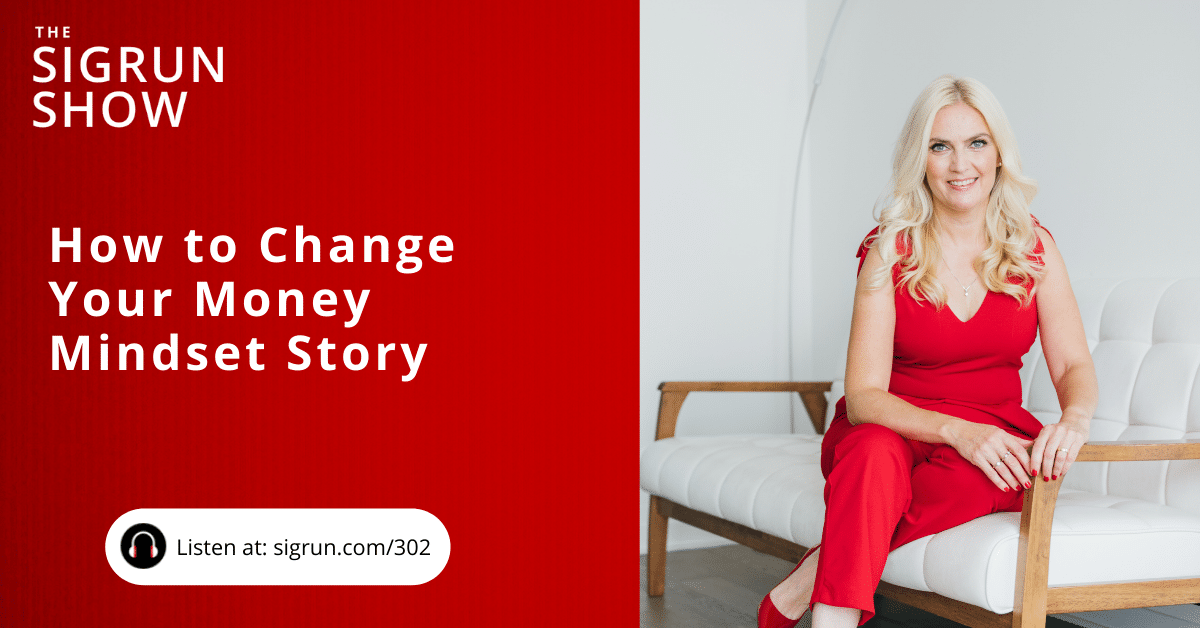 How to Change Your Money Mindset Story