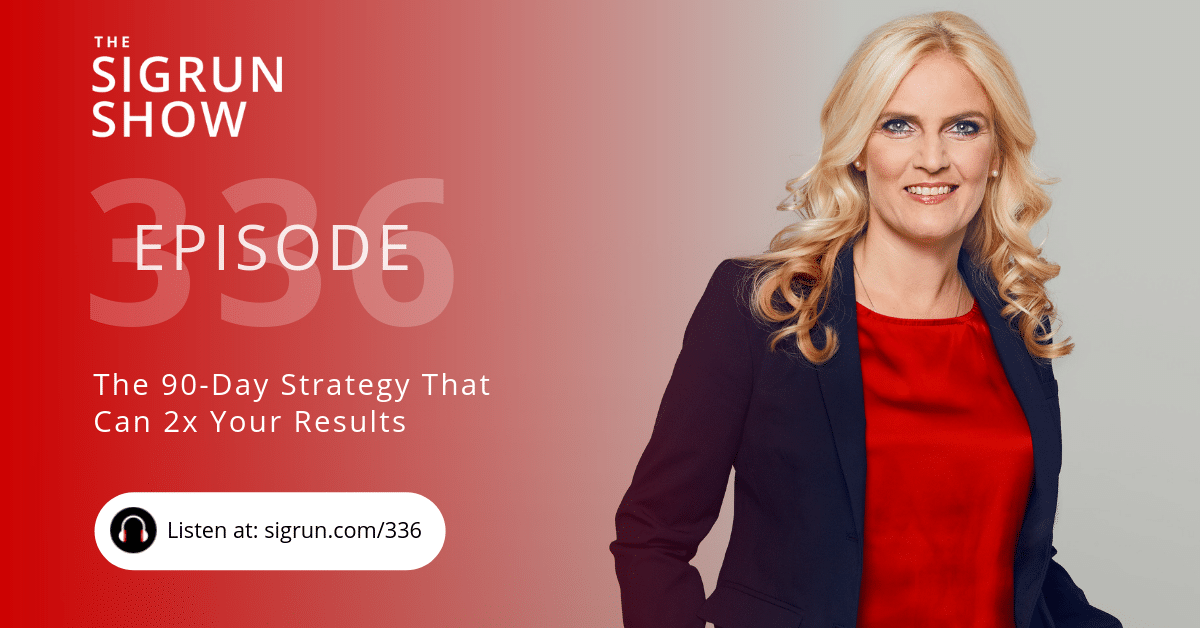 The 90-Day Strategy That Can 2x Your Results