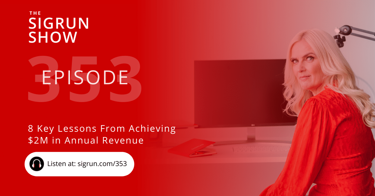 8 Key Lessons From Achieving $2M in Annual Revenue