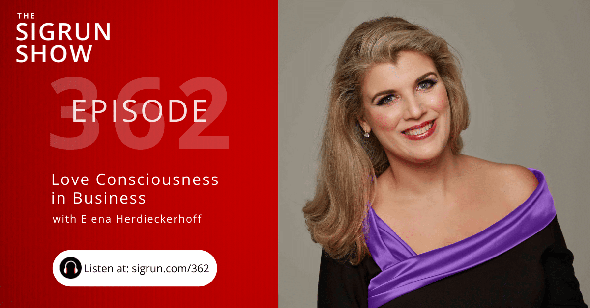 Love Consciousness in Business with Elena Herdieckerhoff