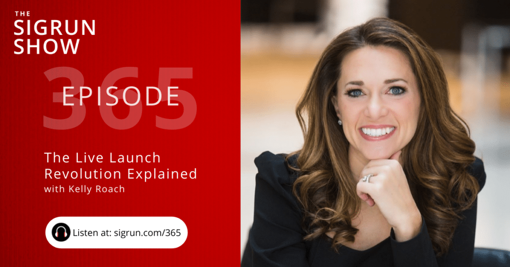 The Live Launch Revolution Explained with Kelly Roach