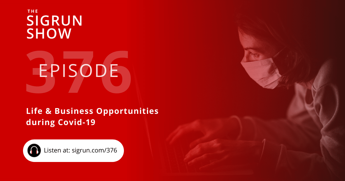 Life & Business Opportunities during Covid-19