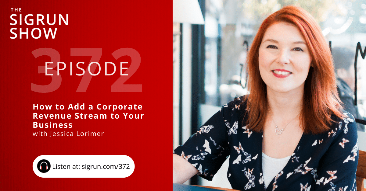 How to Add a Corporate Revenue Stream to Your Business with Jessica Lorimer