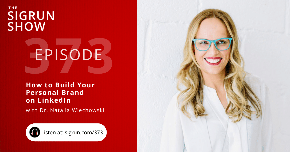 How to Build Your Personal Brand on LinkedIn with Dr. Natalia Wiechowski