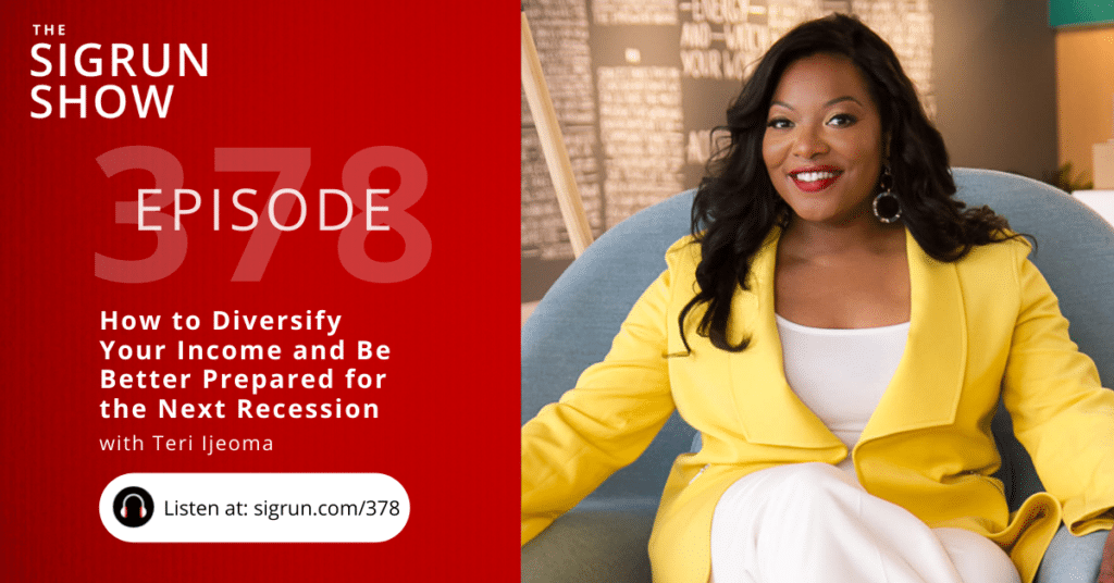 How to Diversify Your Income and Be Better Prepared for the Next Recession with Teri Ijeoma