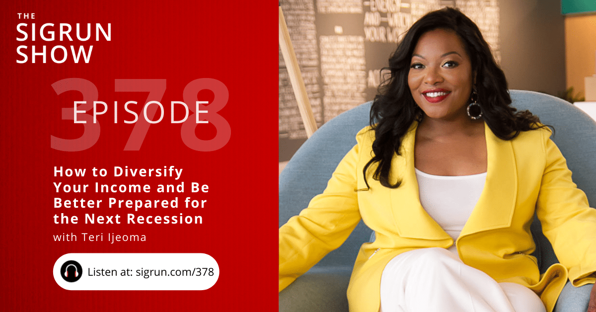 How to Diversify Your Income and Be Better Prepared for the Next Recession with Teri Ijeoma