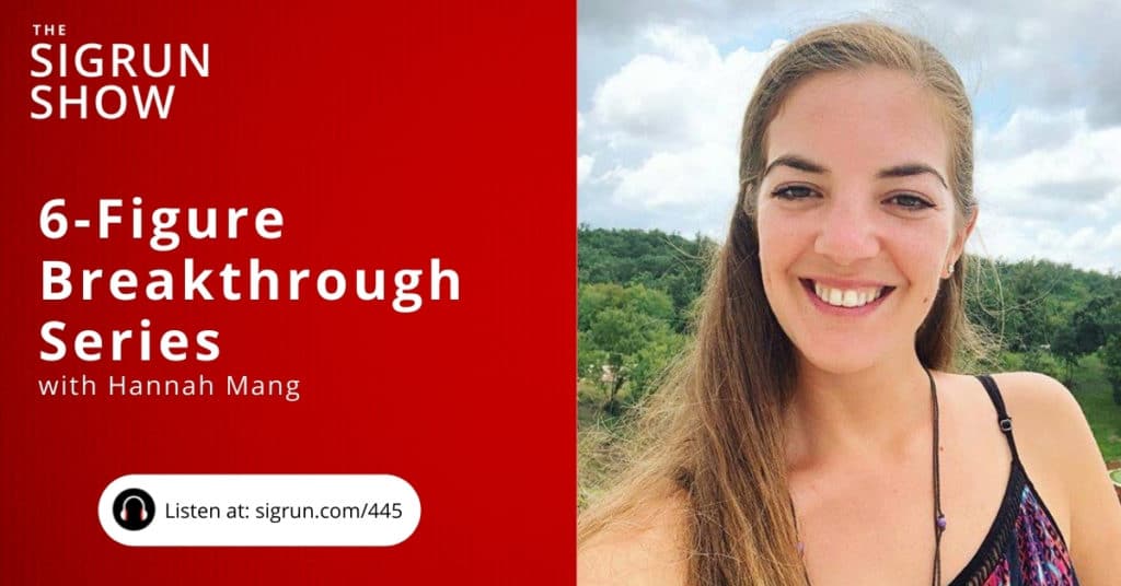 6 Figure Breakthrough Series with Hannah Mang