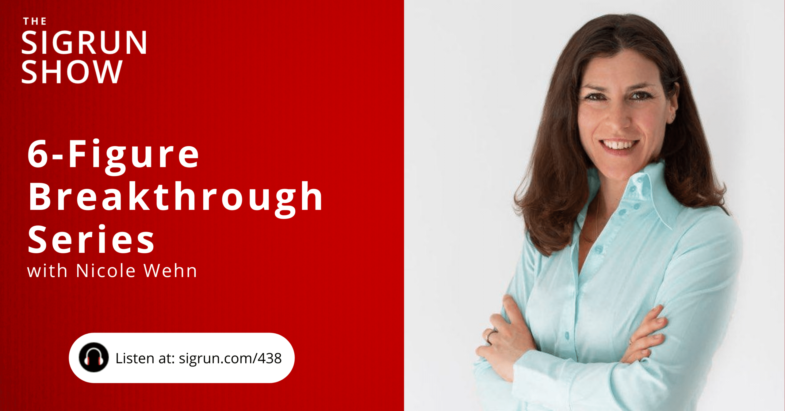 6-Figure Breakthrough Series with Nicole Wehn