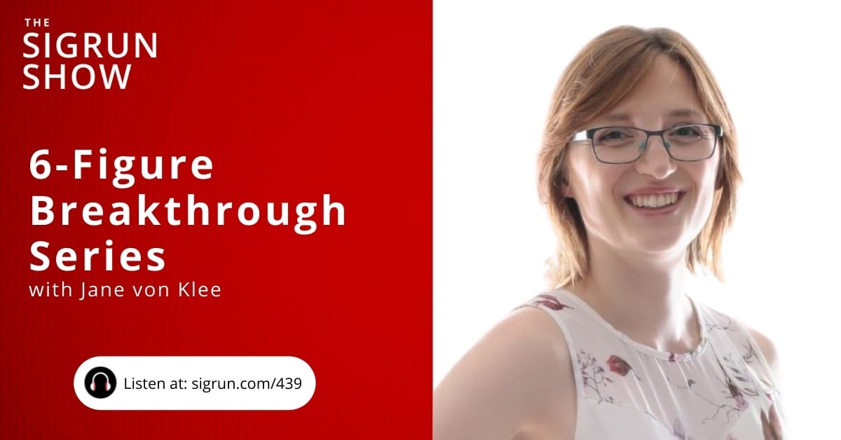 6-Figure Breakthrough Series with Jane von Klee