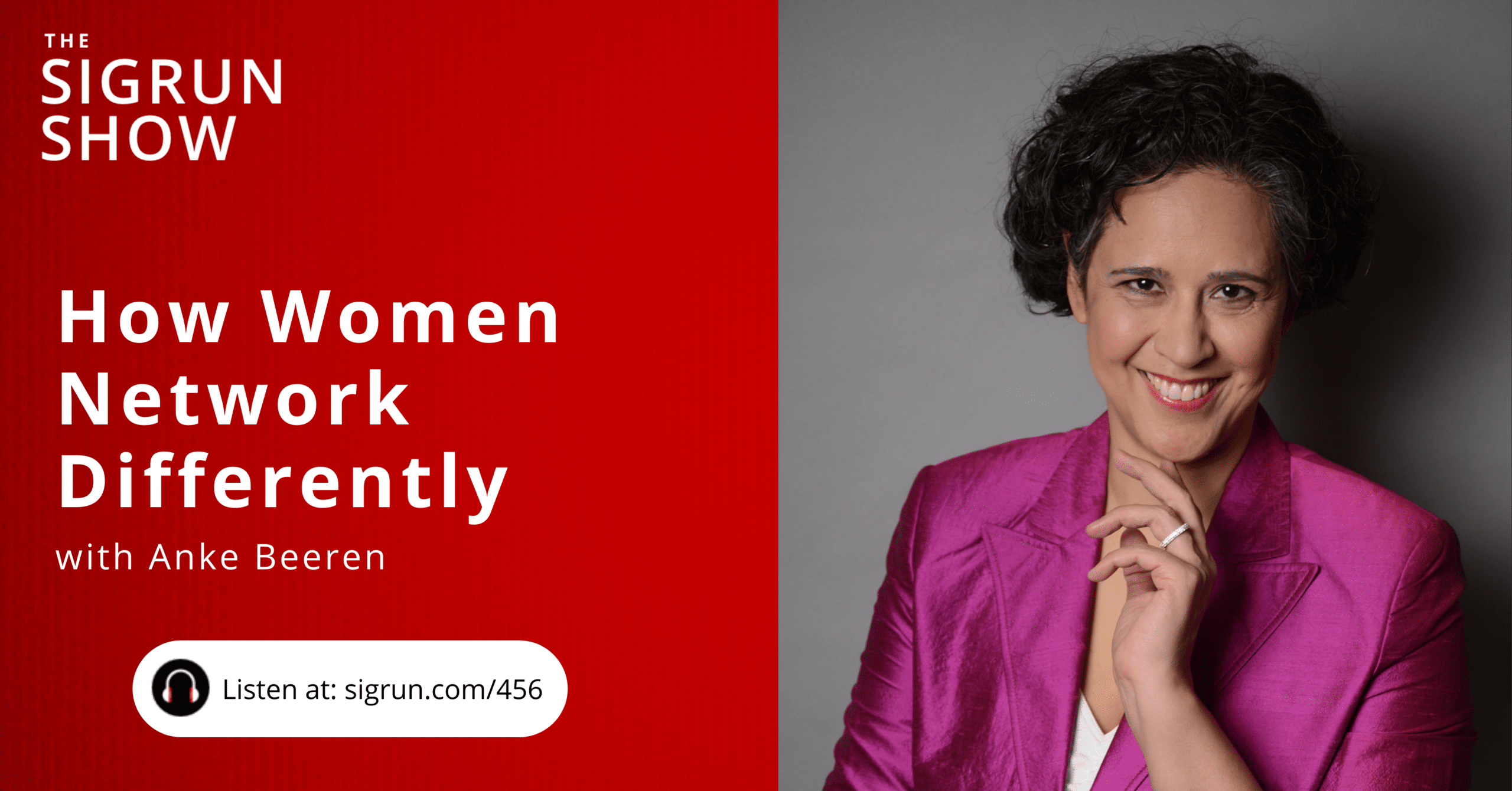 #456: How Women Network Differently with Anke Beeren