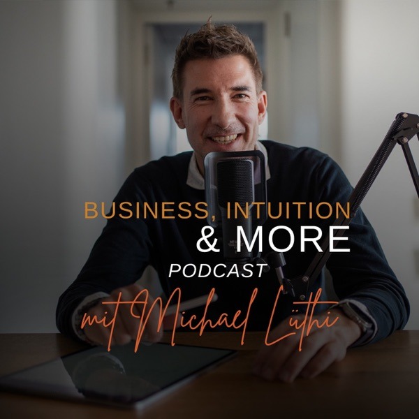 Business, Intuition & More Podcast podcast — Sigrun guest appearance