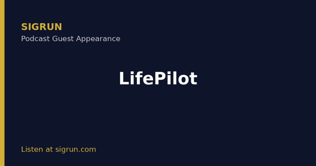 Sigrun guest appearance on LifePilot podcast